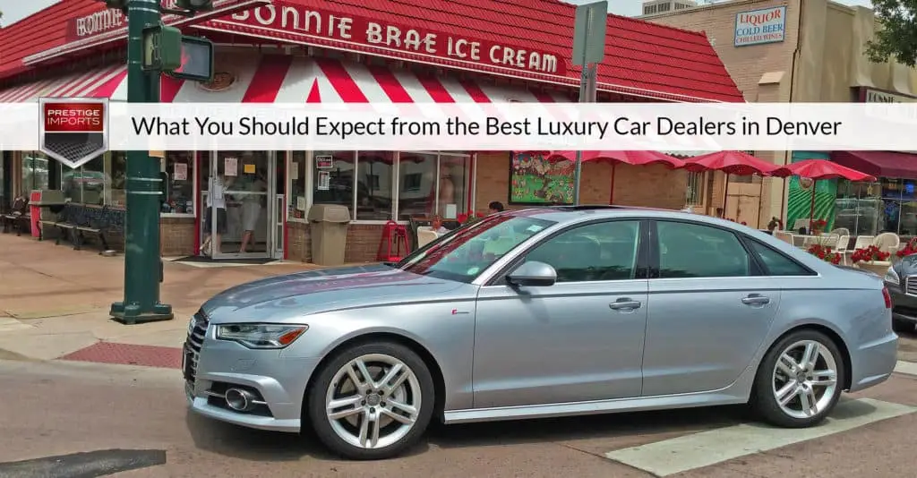 what-you-should-expect-from-the-best-luxury-car-dealers-in-denver