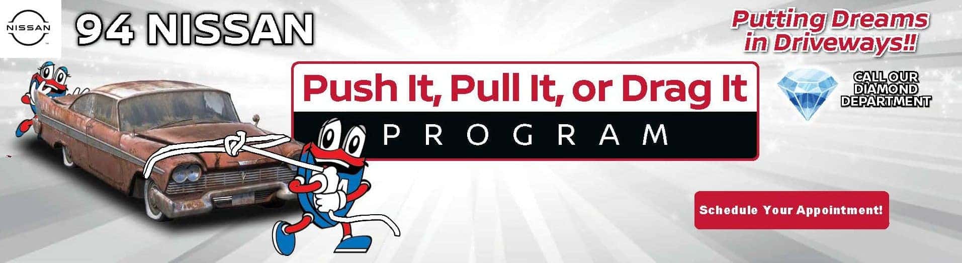 Push Pull or Drag Program 94 Nissan of South Holland