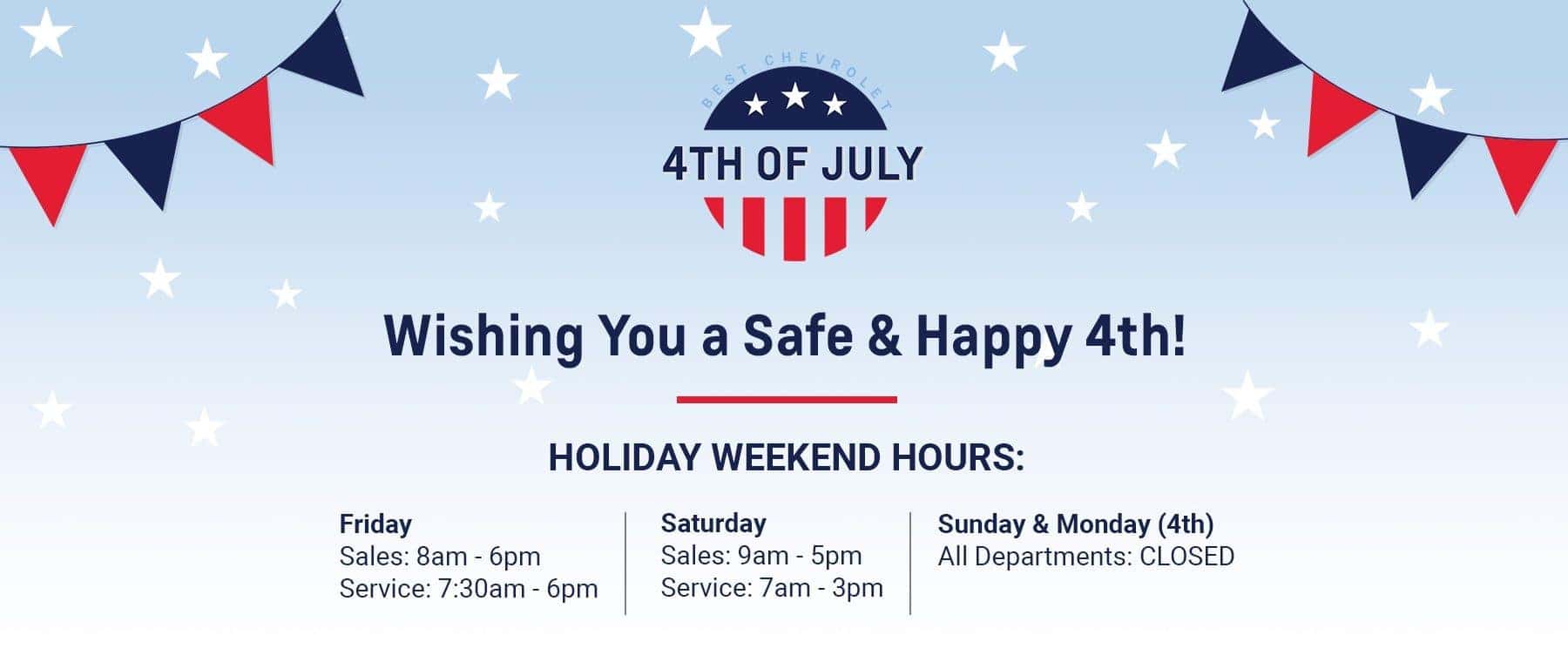 4th of July Holiday Hours