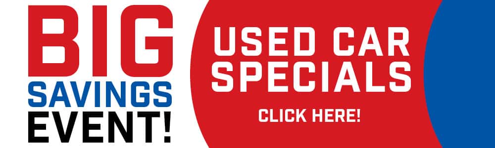 Big Savings Event - Used Car Specials