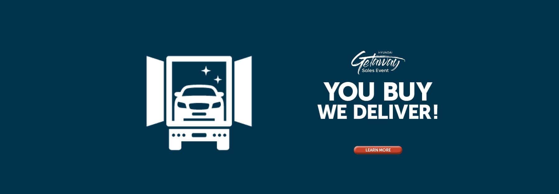 You Buy, We Deliver!