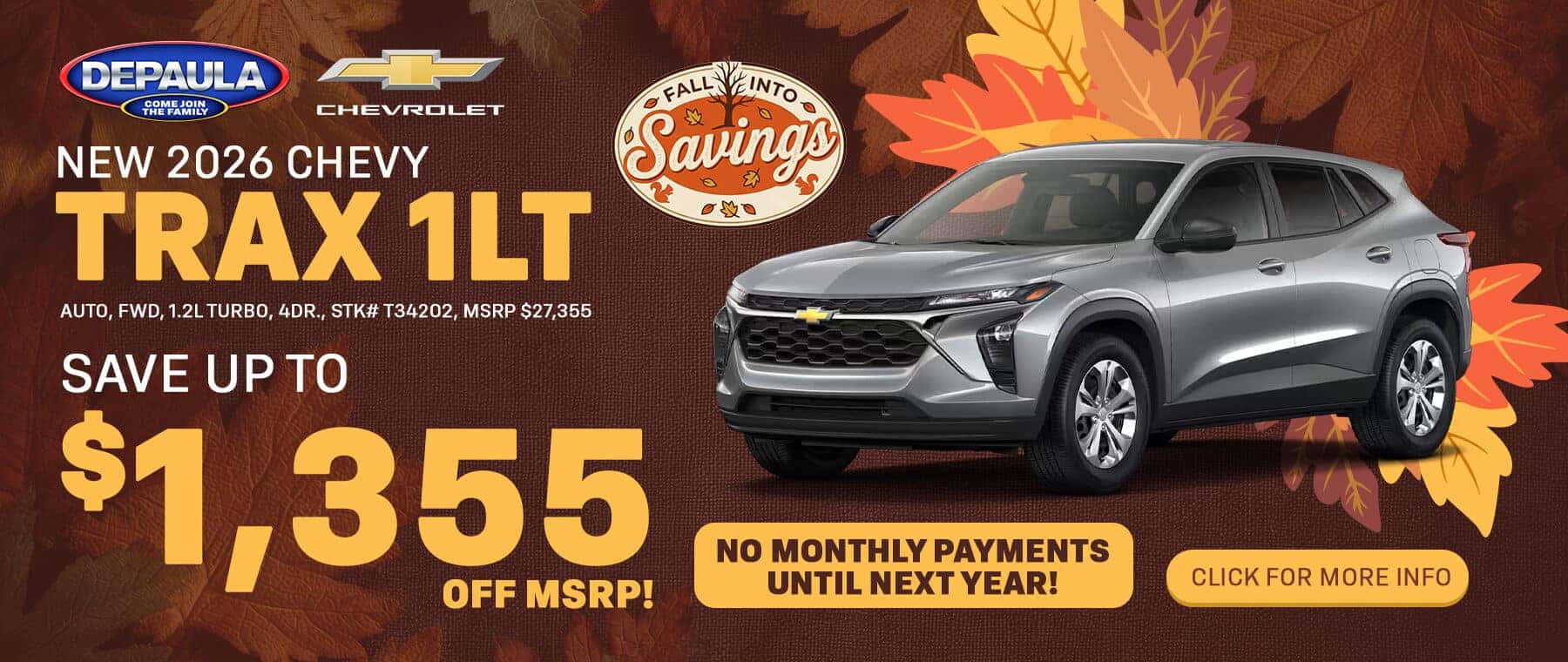 NEW 2026 CHEVY TRAX 1LT Auto, FWD, 1.2L Turbo, 4dr., Stk# T34202, MSRP $27,355 SAVE UP TO $1,355 OFF MSRP!