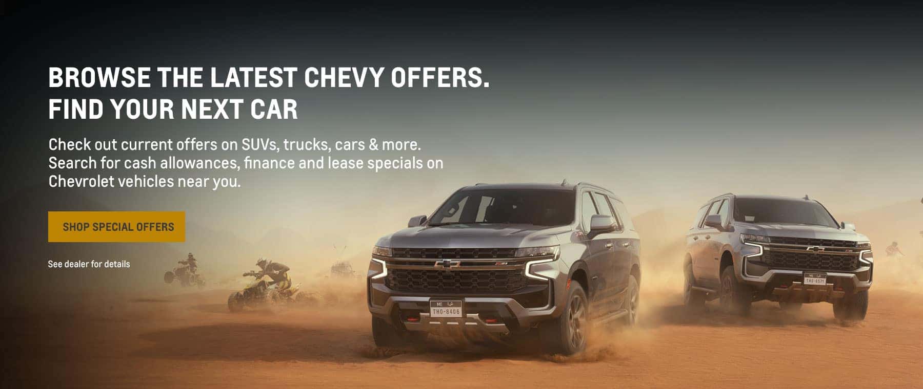 Browse the latest Chevy Offers. Find Your Next Car