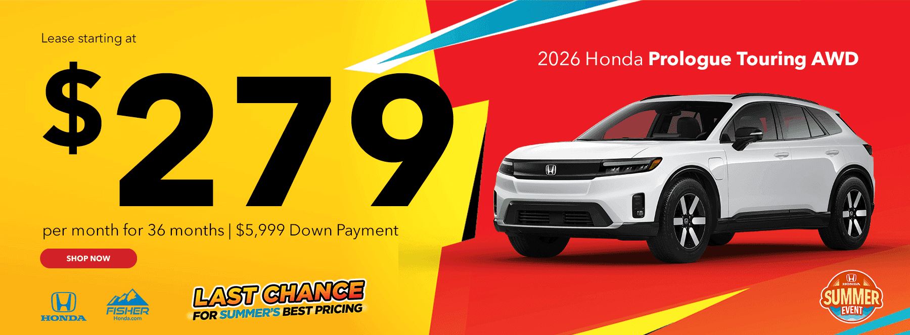 2026 Prologue Touring AWD Lease for $279/month for 36 months. $5,999 Down Payment