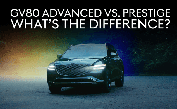 2026 Genesis GV80 Advanced vs. Prestige: What’s the Difference?