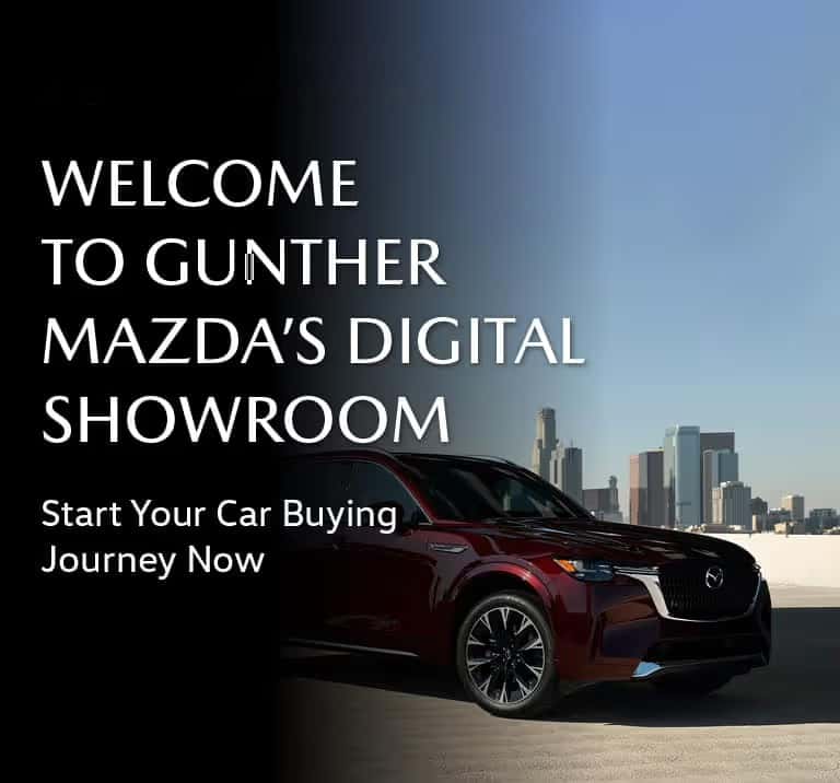 Welcome to gunther mazda's digital showroom