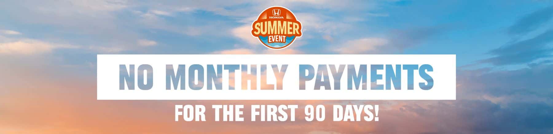 no monthly payments for the first 90 days