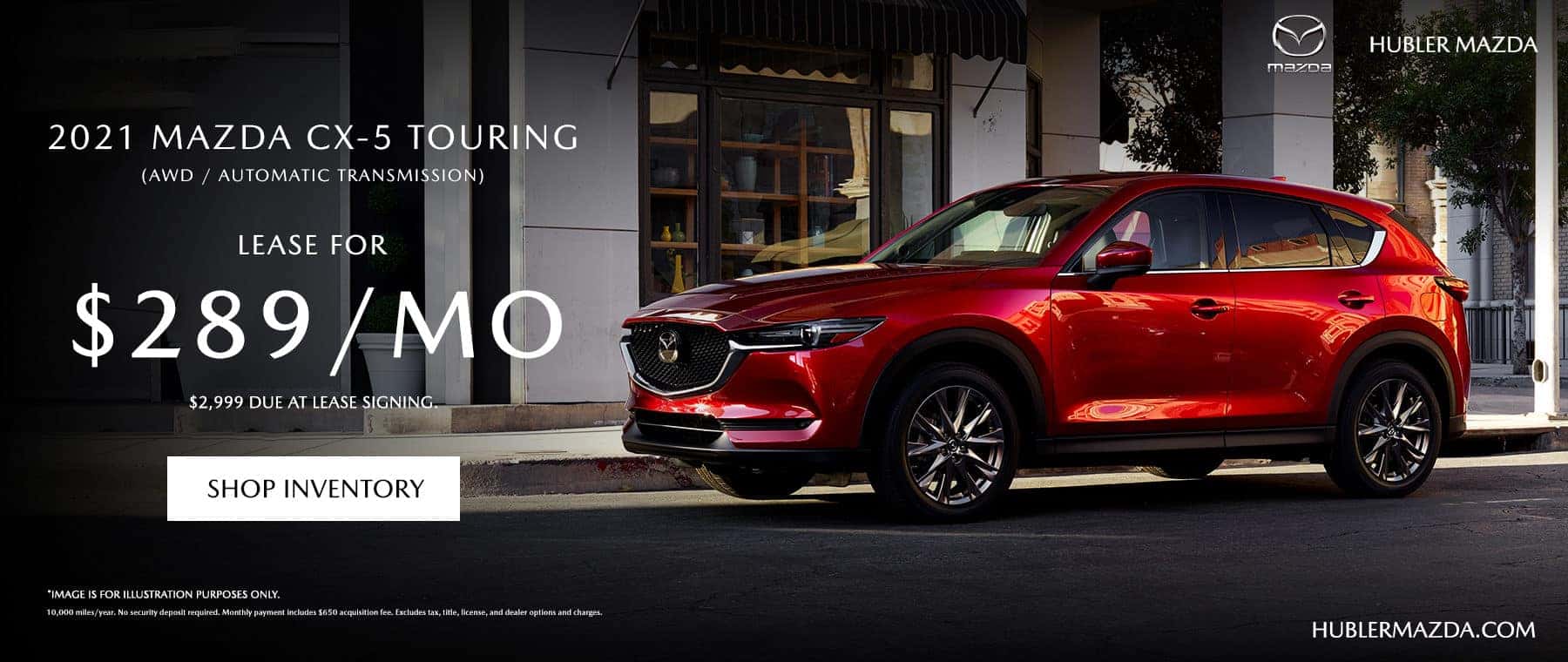 2021 Mazda CX-5 TOURING (AWD / Automatic Transmission). LEASE OFFER $289 / MONTH $2,999 due at lease signing.