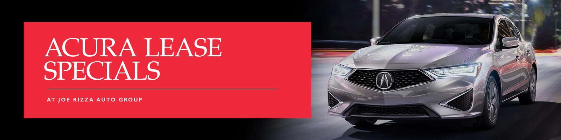 Acura Lease Specials >> Acura Lease Specials Offers Joe Rizza Auto Group Acura Lease Specials >> Acura Lease Specials Offers Joe Rizza Auto Group