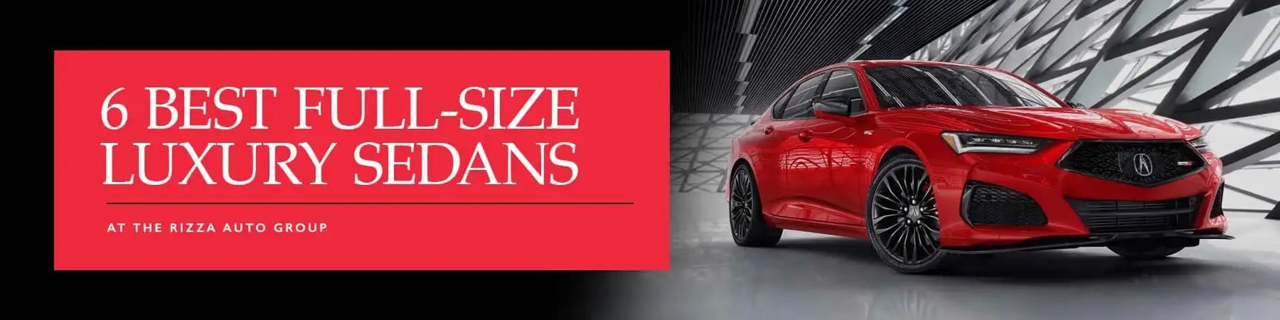 Best Full-Size Luxury Sedans