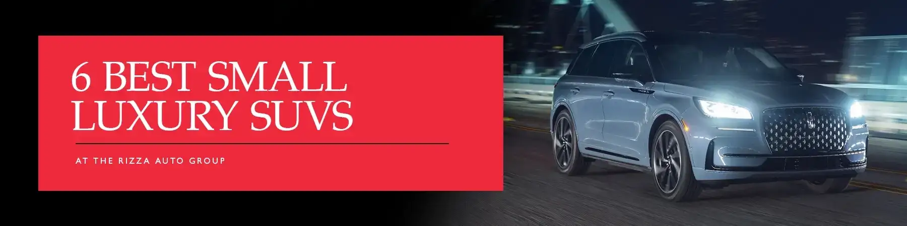 Best Small Luxury SUVs & Crossovers