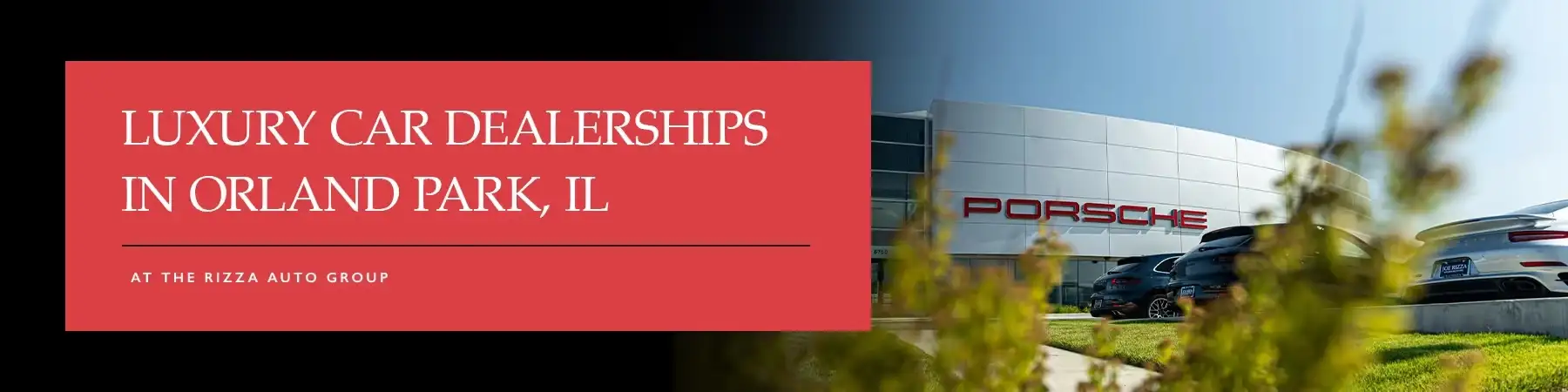 Luxury Car Dealerships in Orland Park
