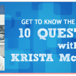 krista10questions