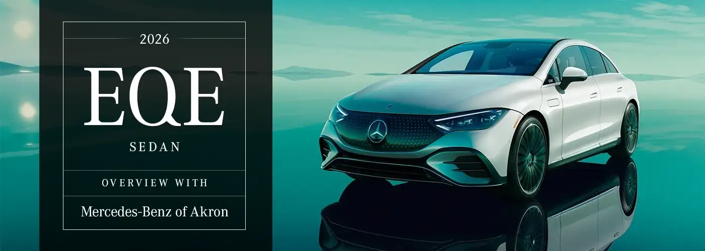 EQE Model Overview at Mercedes-Benz of Akron