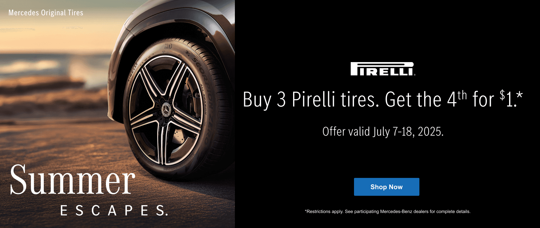Buy 3 Pirelli tires. Get the 4th for $1.*