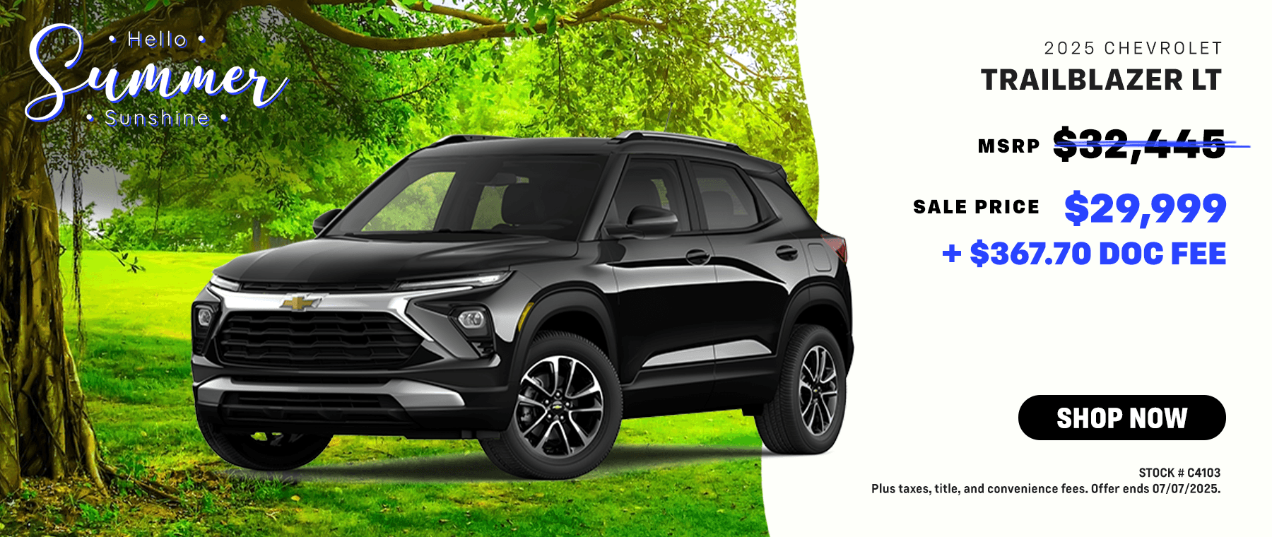 2025 Trailblazer: SALE PRICE $29,999+ DOC FEE $367.70