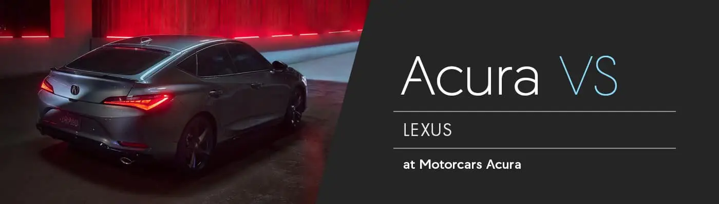 Acura Vs. Lexus 