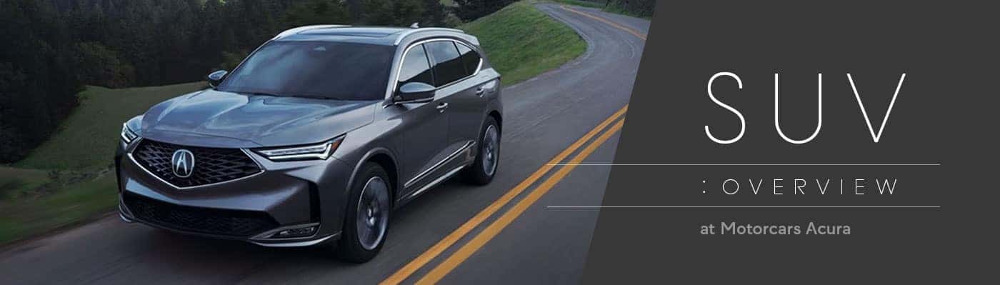 Acura SUV Model Overview