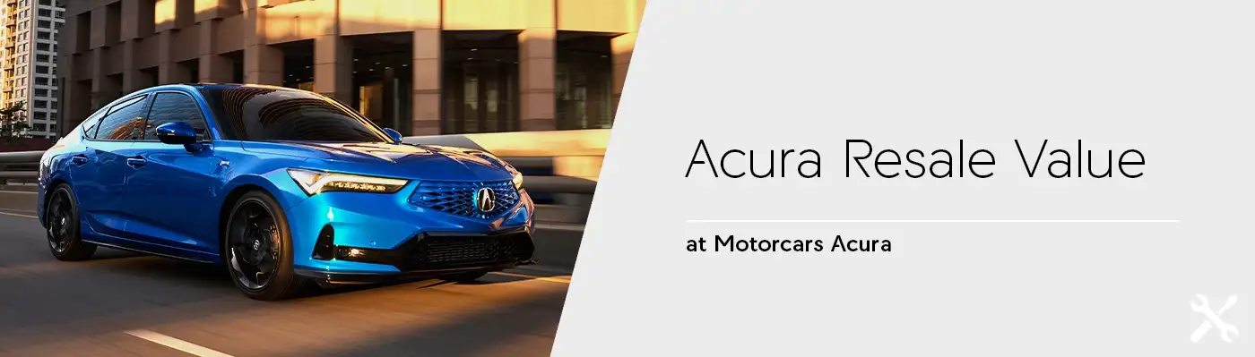 Acura Resale Value - Motorcars Acura
