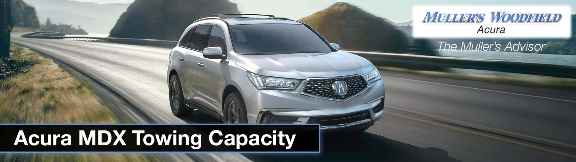 Acura MDX Towing Capacity Muller's Woodfield Acura