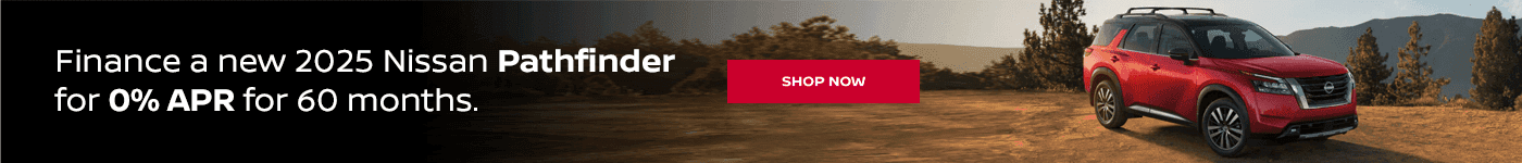 Finance a new 2025 Nissan Pathfinder for 0% APR for 60 months.