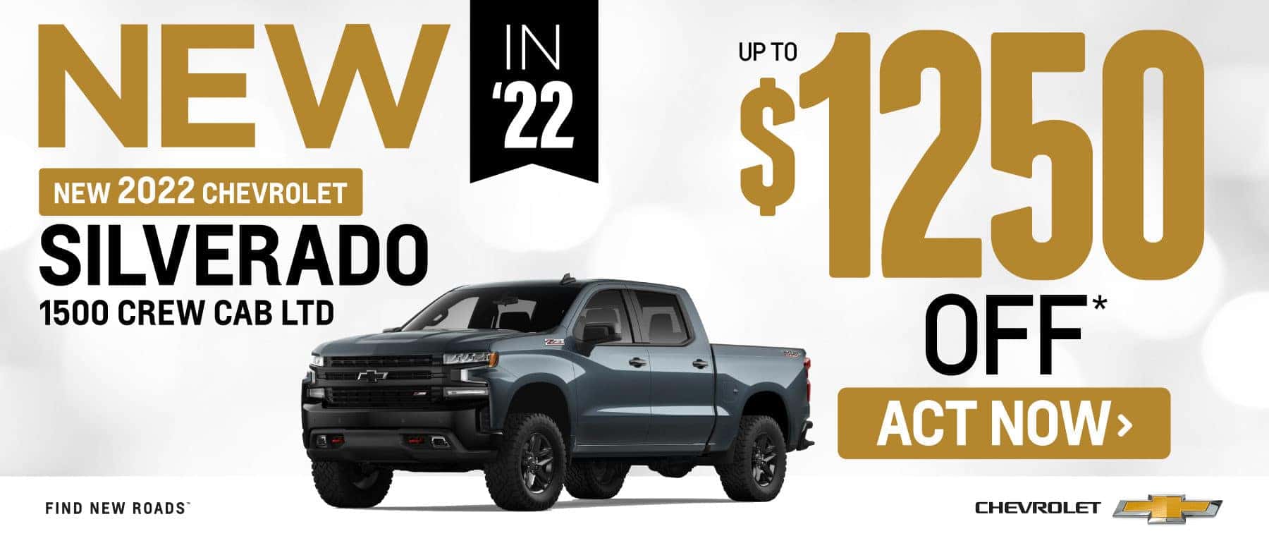 New 2022 Chevrolet Silverado 1500 Crew Cab LTD | Up to $1250 Off* | Act Now
