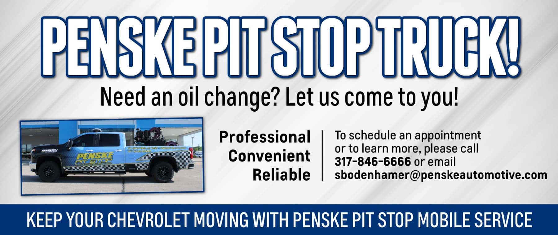 Penske Pit Stop Truck - Need an Oil Change? Let Us know!