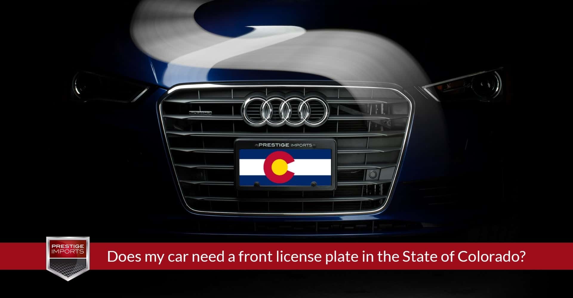 Does My Car Need A Front License Plate In The State Of Colorado