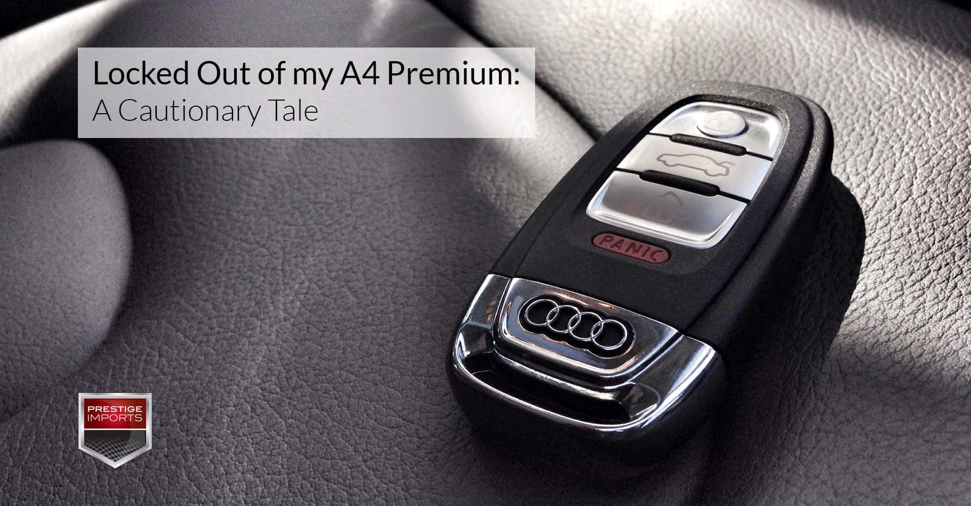 Audi radio codes - a complete guide from Prestige Imports