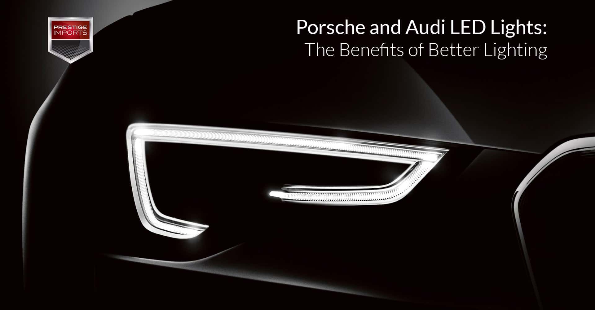 Inleg Implementeren vers Porsche and Audi LED Lights: The Benefits of Better Lighting