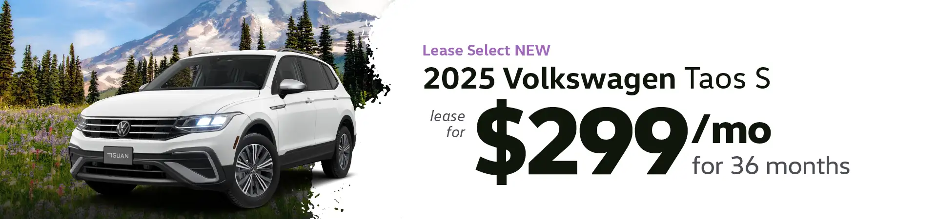 Lease Select New 2025 VW Taos S for $299/mo for 36 months