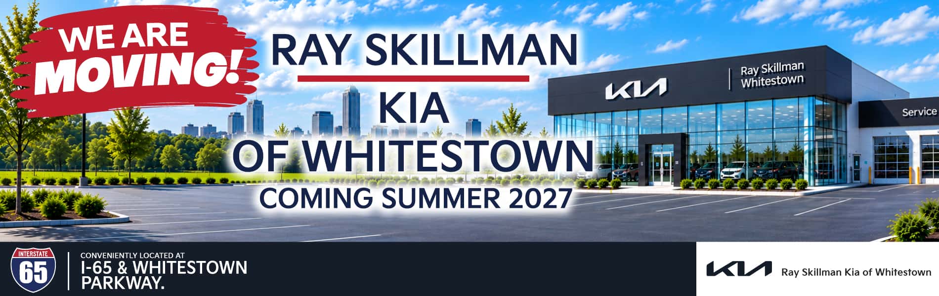 Ray Skillman Kia West is moving to Whitestown in Summer 2027 - Same team, new home; Brand-new showroom. Better service visit. Just off I-65 and Whitestown Parkway