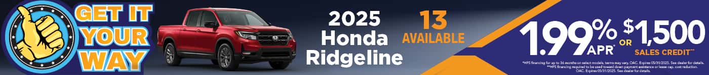 New 2025 Honda Ridgeline - 1.99% APR for up to 36 months or $1,500 Sales Credit*