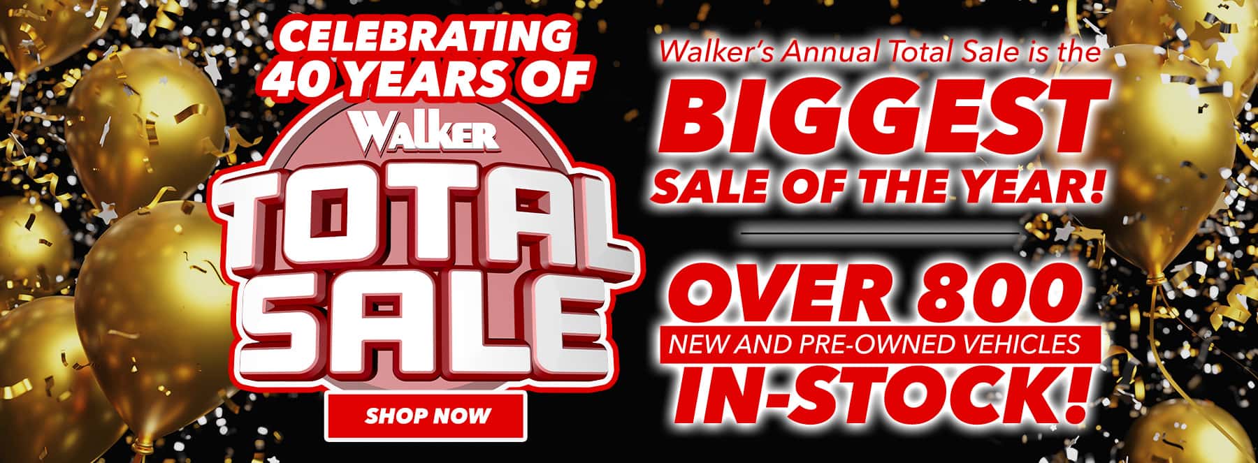 Walker Total Sale
