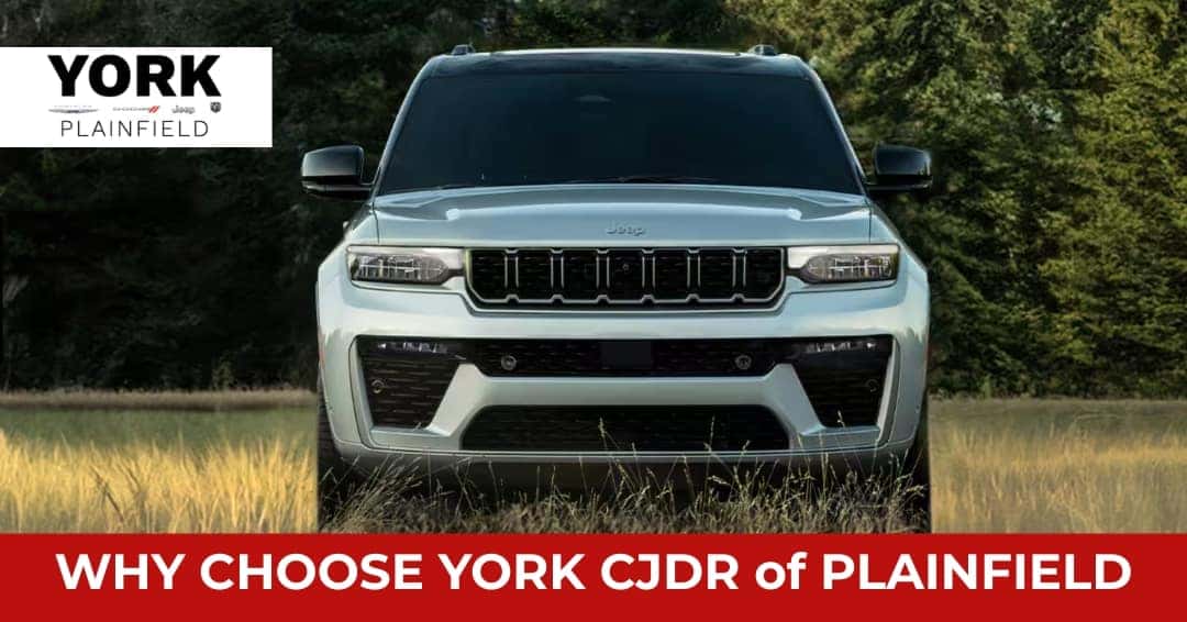 Why Buy From York Chrysler Dodge Jeep Ram of Plainfield